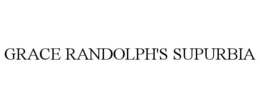 GRACE RANDOLPH'S SUPURBIA trademark
