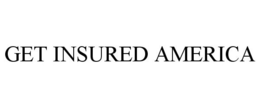 GET INSURED AMERICA trademark