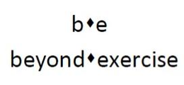 B E BEYOND EXERCISE trademark