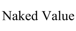 NAKED VALUE trademark