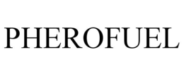 PHEROFUEL trademark