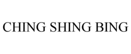 CHING SHING BING trademark