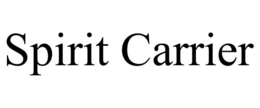 SPIRIT CARRIER trademark
