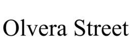 OLVERA STREET trademark