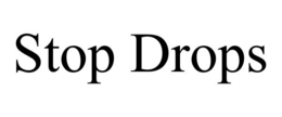 STOP DROPS trademark