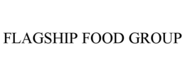FLAGSHIP FOOD GROUP trademark