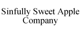 SINFULLY SWEET APPLE COMPANY trademark