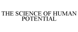THE SCIENCE OF HUMAN POTENTIAL trademark