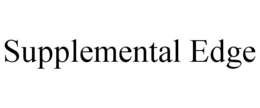 SUPPLEMENTAL EDGE trademark