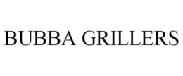 BUBBA GRILLERS trademark