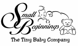 SMALL BEGINNINGS THE TINY BABY COMPANY trademark