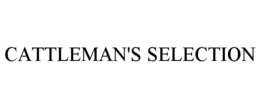 CATTLEMAN'S SELECTION trademark
