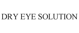DRY EYE SOLUTION trademark