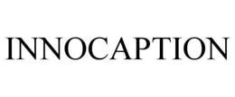 INNOCAPTION trademark