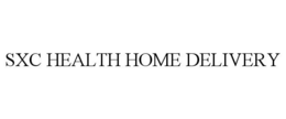SXC HEALTH HOME DELIVERY trademark