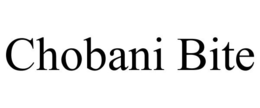CHOBANI BITE trademark