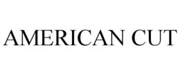 AMERICAN CUT trademark