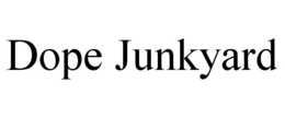 DOPE JUNKYARD trademark
