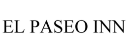 EL PASEO INN trademark