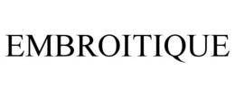 EMBROITIQUE trademark