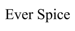 EVER SPICE trademark