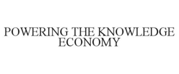 POWERING THE KNOWLEDGE ECONOMY trademark