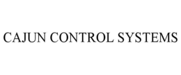 CAJUN CONTROL SYSTEMS trademark