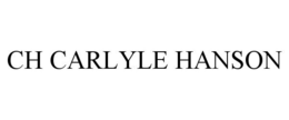 CH CARLYLE HANSON trademark