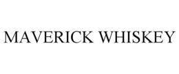 MAVERICK WHISKEY trademark