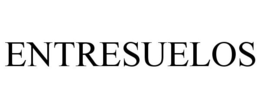ENTRESUELOS trademark