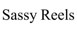 SASSY REELS trademark