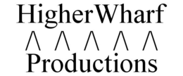 HIGHERWHARF /\ /\ /\ /\ /\ PRODUCTIONS trademark