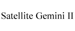 SATELLITE GEMINI II trademark