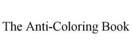 THE ANTI-COLORING BOOK trademark