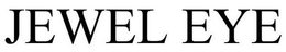 JEWEL EYE trademark
