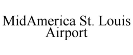 MIDAMERICA ST. LOUIS AIRPORT trademark