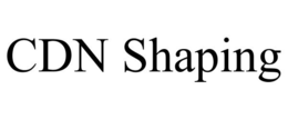 CDN SHAPING trademark