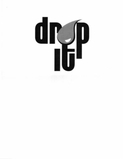 DROP IT trademark