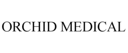 ORCHID MEDICAL trademark