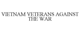 VIETNAM VETERANS AGAINST THE WAR trademark