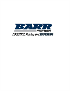 BARR FREIGHT SYSTEM LOGISTICS: RAISING THE BARR trademark