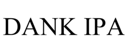 DANK IPA trademark