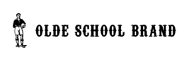 OLDE SCHOOL BRAND trademark