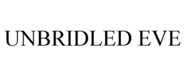 UNBRIDLED EVE trademark