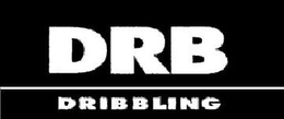 DRB DRIBBLING trademark