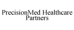 PRECISIONMED HEALTHCARE PARTNERS trademark