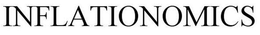 INFLATIONOMICS trademark