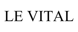 LE VITAL trademark