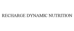 RECHARGE DYNAMIC NUTRITION trademark