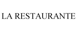 LA RESTAURANTE trademark